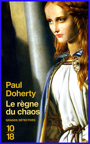 Le règne du chaos (Paul Doherty) Paul-doherty-le-regne-du-chaos