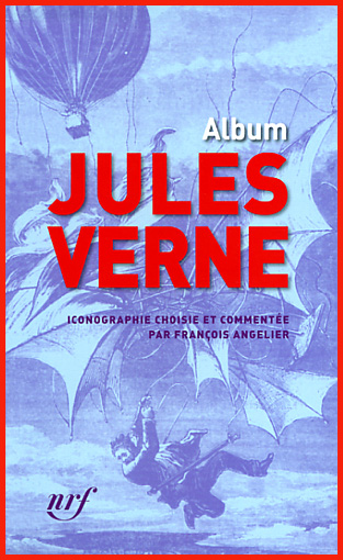 Nos dernières lectures (tome 4) - Page 11 Jules-verne-album-pleiade